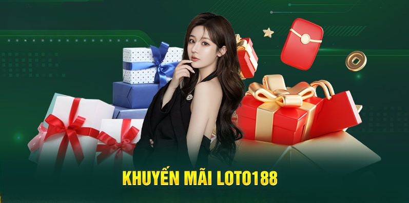 Áp dụng khuyến mại Loto188 cho toàn server